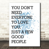 Blue The Greatest Showman Everyone To Love You Song Lyric Quote Print