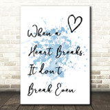 Blue The Script Breakeven Song Lyric Quote Print