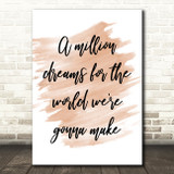 Watercolour The Greatest Showman A Million Dreams Song Lyric Quote Print