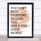 Watercolour The Greatest Showman Everyone To Love You Song Lyric Quote Print