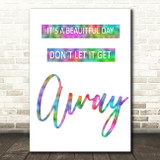 Rainbow U2 It's A Beautiful Day Song Lyric Quote Print