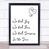 Seasons In The Sun Song Lyric Quote Print