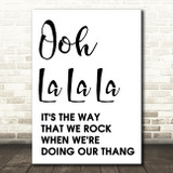The Fugees Ooh La La La Song Lyric Quote Print
