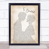 Joe So Beautiful Man Lady Bride Groom Wedding Song Lyric Wall Art Print