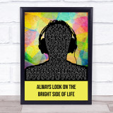 Monty Python Always Look on the Bright Side of Life Multicolour Man Headphones Song Lyric Print