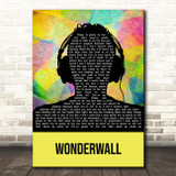Oasis Wonderwall Multicolour Man Headphones Song Lyric Print