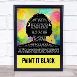 The Rolling Stones Paint It Black Multicolour Man Headphones Song Lyric Quote Music Print