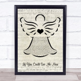 Truth If You Could See Me Now Music Script Angel Song Lyric Quote Music Print