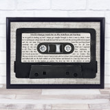 Jona Lewie You'll Always Find Me in the Kitchen at Parties Music Script Cassette Tape Song Lyric Print