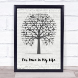 Stevie Wonder For Once In My Life Music Script Tree Song Lyric Quote Music Print