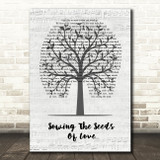 Tears For Fears Sowing The Seeds Of Love Music Script Tree Song Lyric Quote Music Print