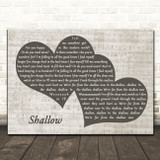 Lady Gaga & Bradley Cooper Shallow Landscape Music Script Two Hearts Song Lyric Music Art Print
