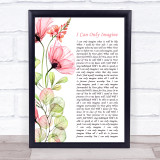 MercyMe I Can Only Imagine Floral Poppy Side Script Song Lyric Print