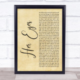 Fame On Fire Her Eyes Rustic Script Song Lyric Print