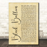 Goo Goo Dolls Black Balloon Rustic Script Song Lyric Print