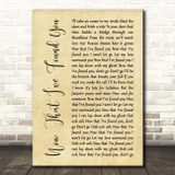 Liam Gallagher Now That I've Found You Rustic Script Song Lyric Print