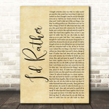 Luther Vandross I'd Rather Rustic Script Song Lyric Print