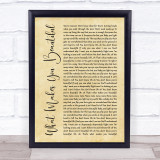 One Direction What Makes You Beautiful Rustic Script Song Lyric Print