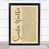 The Neighbourhood Sweater Weather Rustic Script Song Lyric Print