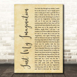 The Temptations Just My Imagination Rustic Script Song Lyric Print