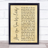 Counting Crows Have You Seen Me Lately Rustic Script Song Lyric Print
