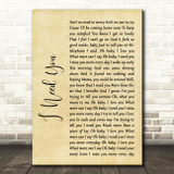 Lynyrd Skynyrd I Need You Rustic Script Song Lyric Wall Art Print