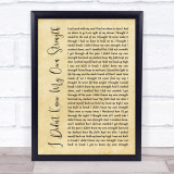 Whitney Houston I Didn't Know My Own Strength Rustic Script Song Lyric Wall Art Print