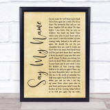 Within Temptation Say My Name Rustic Script Song Lyric Wall Art Print