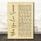 Bryan Adams When You Love Someone Rustic Script Song Lyric Wall Art Print
