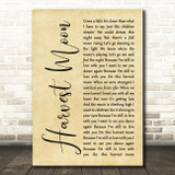 Neil Young Harvest Moon Rustic Script Song Lyric Quote Music Print