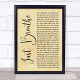 Pearl Jam Just Breathe Rustic Script Song Lyric Quote Music Print