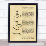 Split Enz I Got You Rustic Script Song Lyric Quote Music Print
