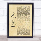 Staind Right Here Rustic Script Song Lyric Quote Music Print