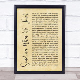 Dan Hill Sometimes When We Touch Rustic Script Song Lyric Quote Print