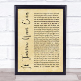 Garth Brooks If Tomorrow Never Comes Rustic Script Song Lyric Quote Print