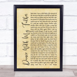 Luther Vandross Dance With My Father Rustic Script Song Lyric Quote Print