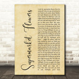 Ed Sheeran Supermarket Flowers Rustic Script Song Lyric Quote Print