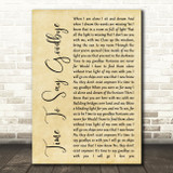 Sarah Brightman Time To Say Goodbye Rustic Script Song Lyric Quote Print
