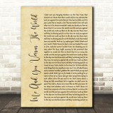 Space Me And You Versus The World Rustic Script Song Lyric Quote Print