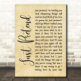 Elvis Presley Just Pretend Rustic Script Song Lyric Quote Print