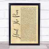 George Michael Heal The Pain Rustic Script Song Lyric Quote Print