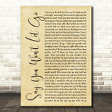 James Arthur Say You Won't Let Go Rustic Script Song Lyric Quote Print