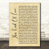 Sister Hazel This Kind Of Love Rustic Script Song Lyric Quote Print