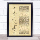 Metallica Nothing Else Matters Rustic Script Song Lyric Quote Print