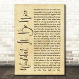 Beach Boys Wouldn't It Be Nice Rustic Script Song Lyric Quote Print