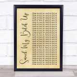 The Prodigy Smack My Bitch Up Rustic Script Song Lyric Quote Print