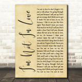 10cc I'm Not In Love Rustic Script Song Lyric Print