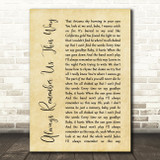 Lady Gaga Always Remember Us This Way Rustic Script Song Lyric Print