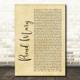 Tina Turner Proud Mary Rustic Script Song Lyric Print
