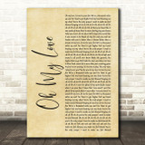 The Score Oh My Love Rustic Script Song Lyric Print
